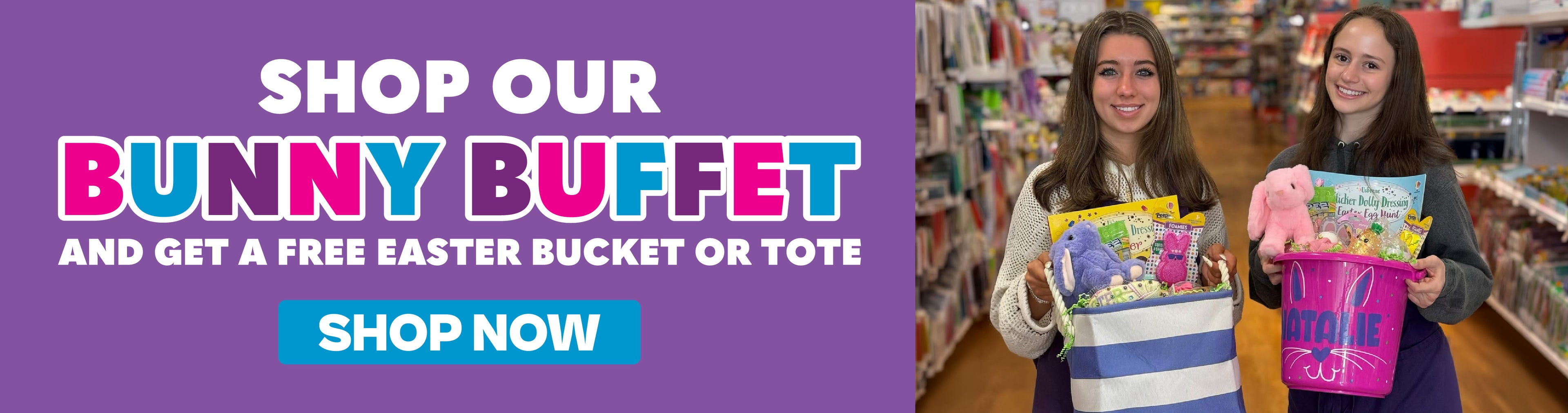 Check Out Our Bunny Buffet Buckets